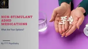 Non-Stimulant ADHD Medications
